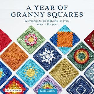 A Year of Granny Squares by Kylie Moleta - The Craftivist