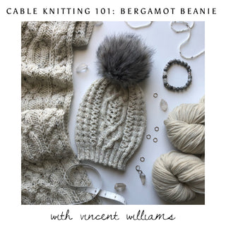 Cable Knitting 101: Bergamot Beanie - The Craftivist